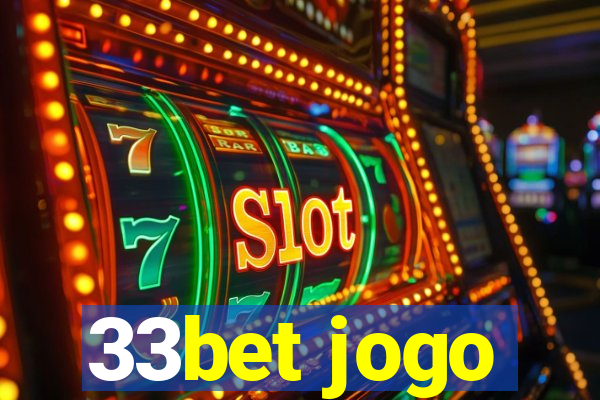 33bet jogo